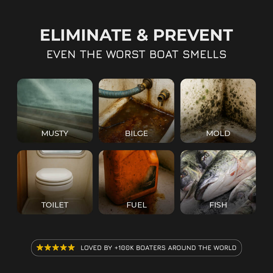 Eliminate and prevent even the worst boat smells